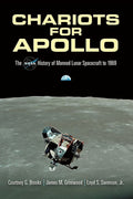 Chariots for Apollo: The NASA History of Manned Lunar Spacecraft to 1969 X478191