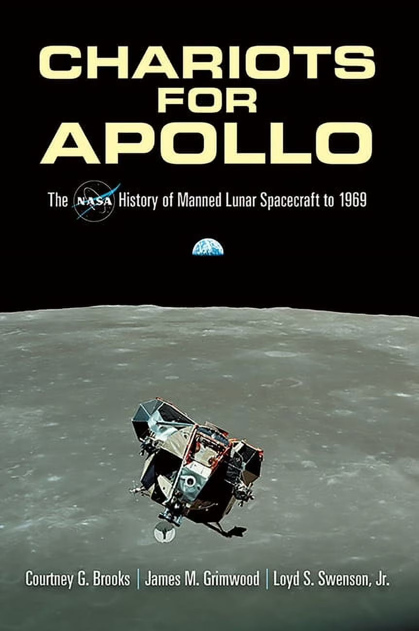 Chariots for Apollo: The NASA History of Manned Lunar Spacecraft to 1969 X478191